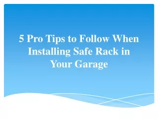 5 pro tips to follow when installing safe rack in your garage
