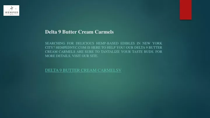 delta 9 butter cream carmels