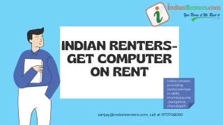 Easily get computers on rent in your city!