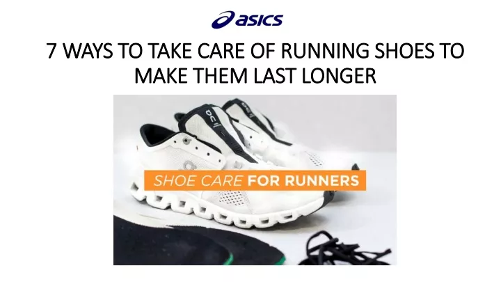 7 ways to take care of running shoes to make them last longer