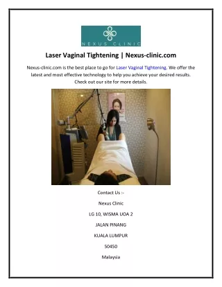 Laser Vaginal Tightening  Nexus-clinic.com