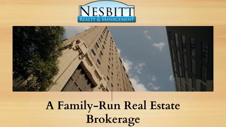 a family run real estate brokerage