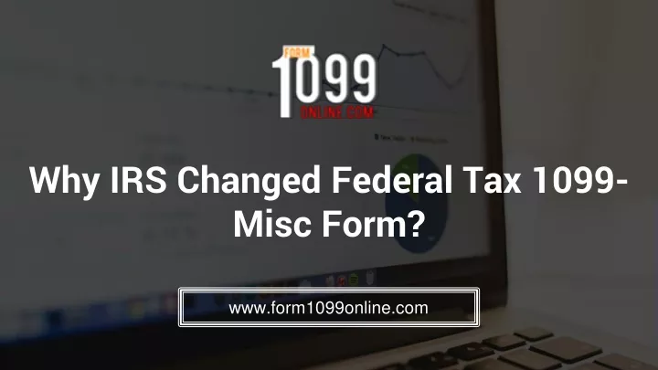 why irs changed federal tax 1099 misc form