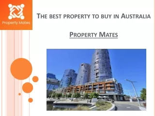 the best property to buy in australia property mates