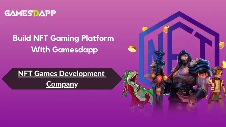 build nft gaming platform with gamesdapp