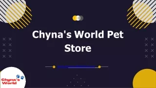 Online Pet Food | Pet Products Supplies | Chyna’s World Pet Store