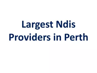 Largest Ndis Providers in Perth