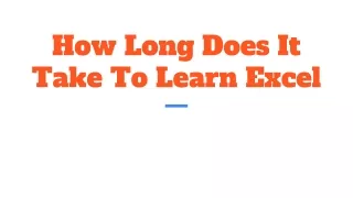 How Long Does It Take To Learn Excel