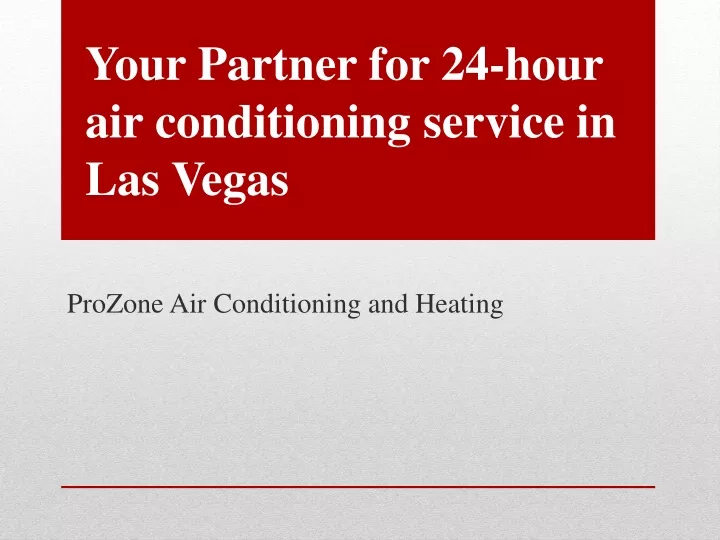 your partner for 24 hour air conditioning service in las vegas