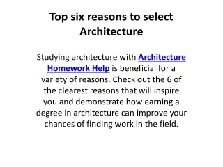 Top six reasons to select Architecture