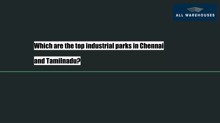 which are the top industrial parks in chennai and tamilnadu