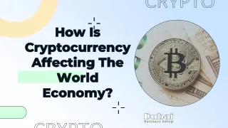 How Is Cryptocurrency Affecting The World Economy? |  971 589 500 125
