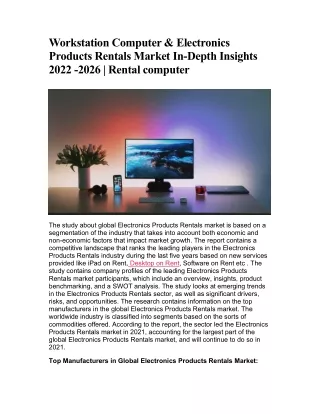 Workstation Computer & Electronics Products Rentals Market In-Depth Insights 2022 -2026