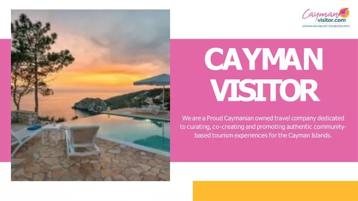 c a y m a n visitor we are a proud caymanian
