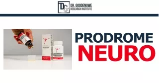 Do You Want to Know about The Prodrome neuro? - Visit at Dr. Dayan Goodenowe