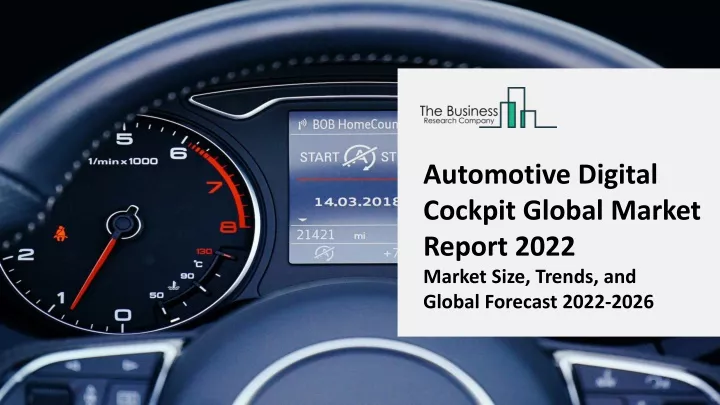 automotive digital cockpit global market report