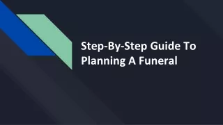 Step-By-Step Guide To Planning A Funeral