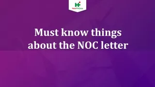 must know things about the noc letter