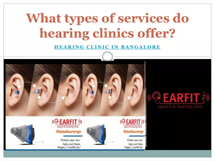 what types of services do hearing clinics offer