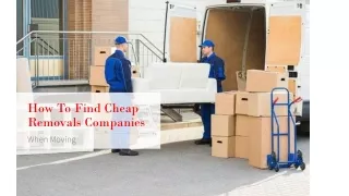 How To Find Cheap Removals Companies When Moving