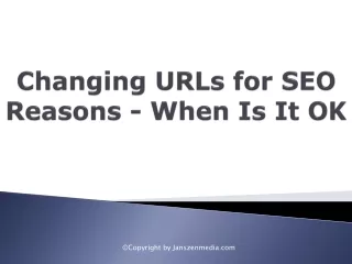 changing urls for seo reasons when is it ok