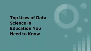 Top Uses of Data Science in Education You Need to Know