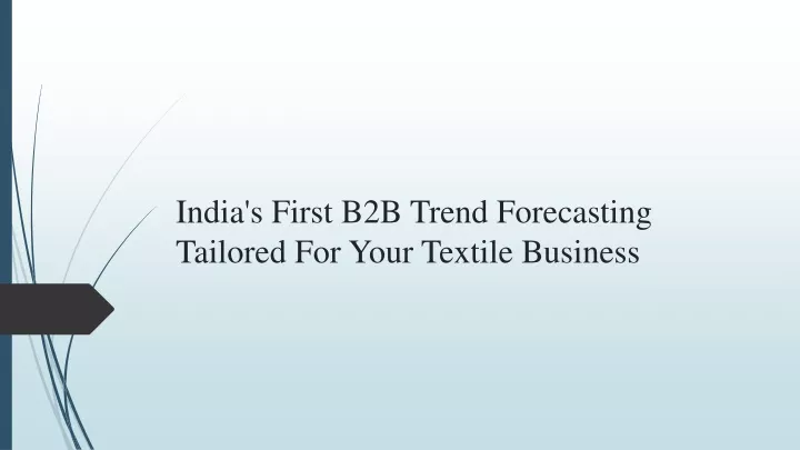 india s first b2b trend forecasting tailored for your textile business