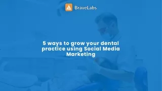 Dental social media marketing ideas | BraveLabs