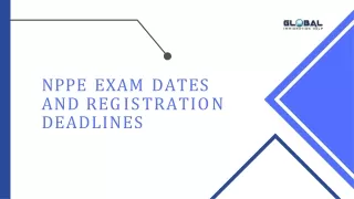 NPPE Exam Dates And Registration Deadlines