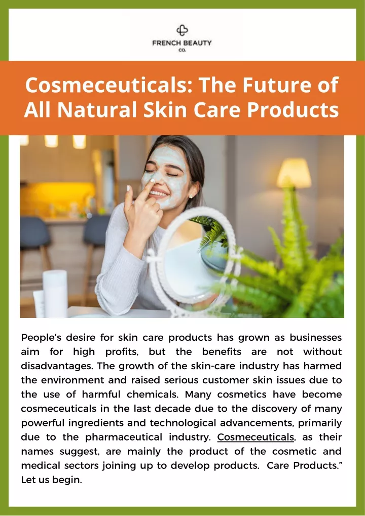 cosmeceuticals the future of all natural skin