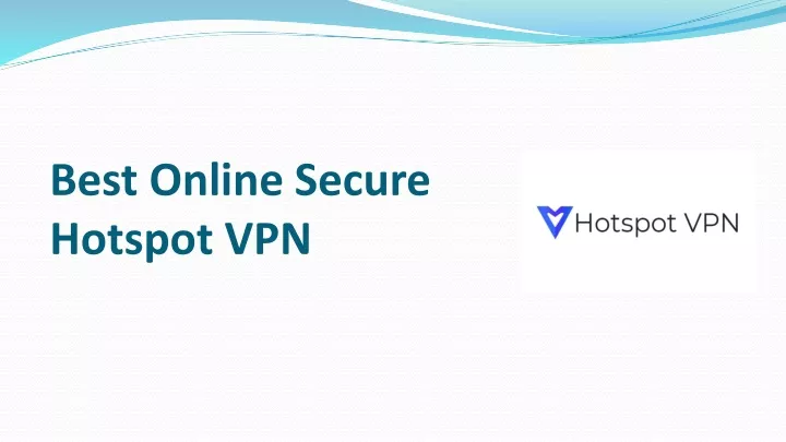 best online secure hotspot vpn