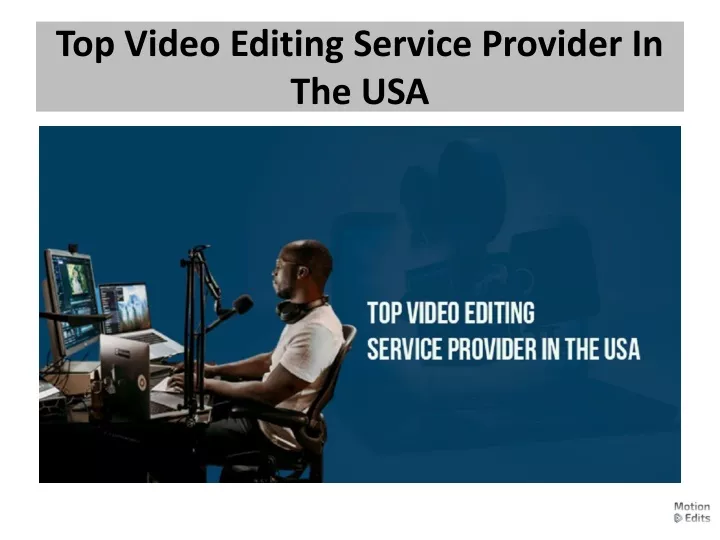 top video editing service provider in the usa