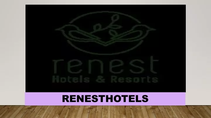renesthotels