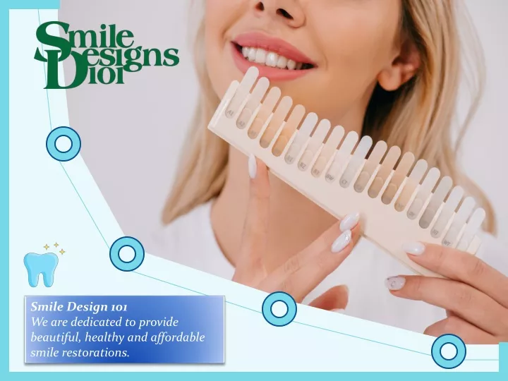 smile design 101 we are dedicated to provide