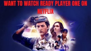 Want to watch ready player one on netflix