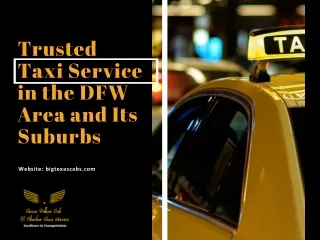 Trusted Taxi Service in the DFW Area and Its Suburbs
