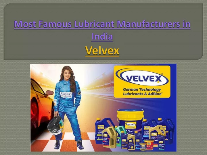 most famous lubricant manufacturers in india velvex