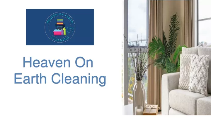 heaven on earth cleaning