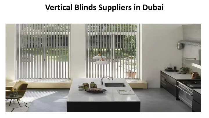 vertical blinds suppliers in dubai