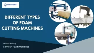 Different Types Of Foam Cutting Machines
