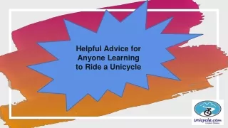 Helpful Advice for Anyone Learning to Ride a Unicycle  Learning to ride a unicyc