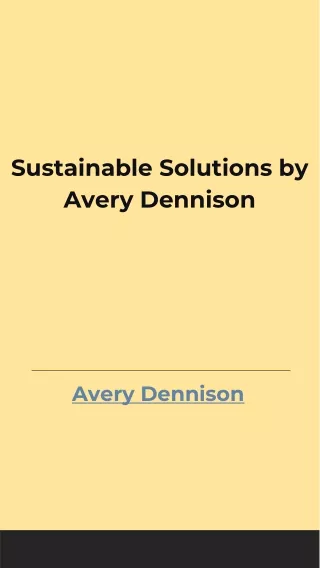 Sustainable Solutions by Avery Dennison