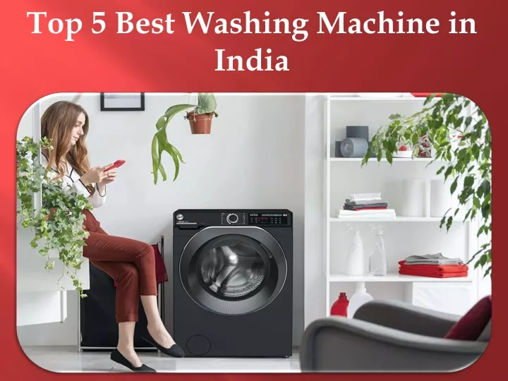 top 5 best washing machine in india