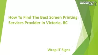 How To Find The Best Screen Printing Services Provider In Victoria, BC