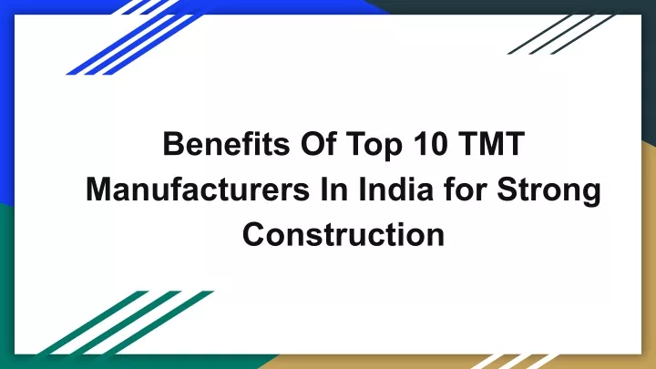 benefits of top 10 tmt manufacturers in india