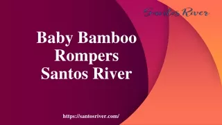 Baby Bamboo Rompers - Santos River