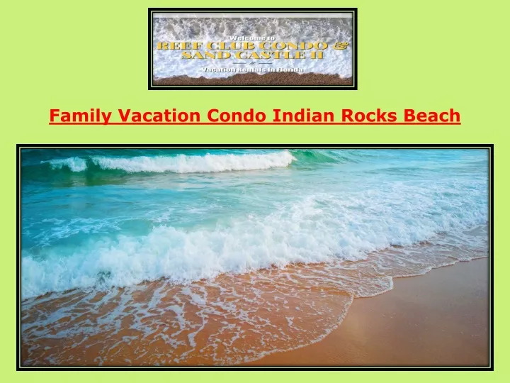 family vacation condo indian rocks beach