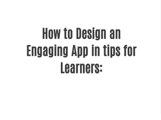 how to design an engaging app in tips for learners