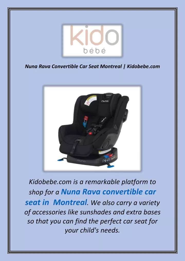 nuna rava convertible car seat montreal kidobebe