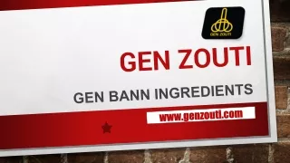 Gen Zouti Gen Bann Ingredients
